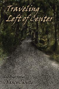 Traveling Left of Center and Other Stories